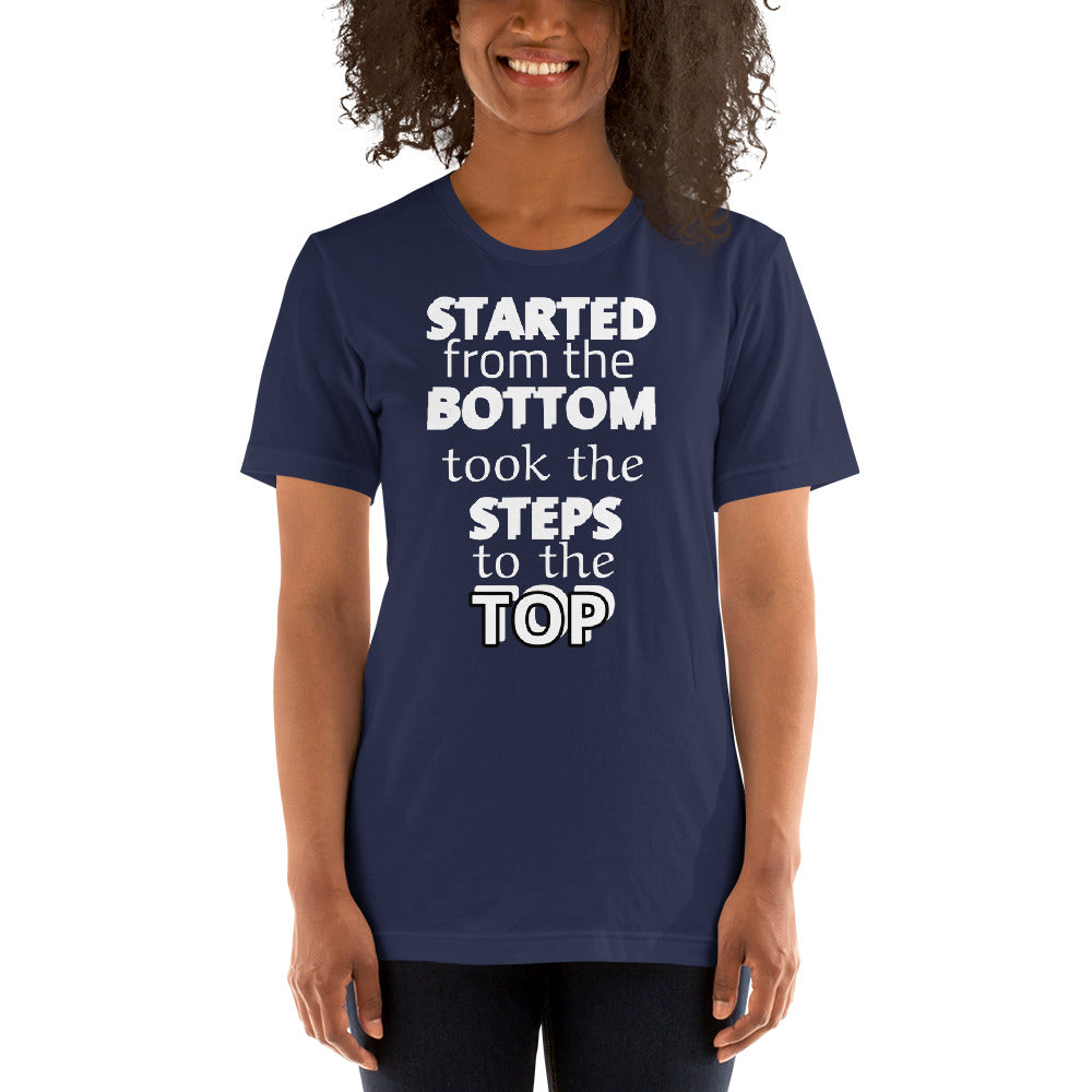 Started from the Bottom Unisex t-shirt
