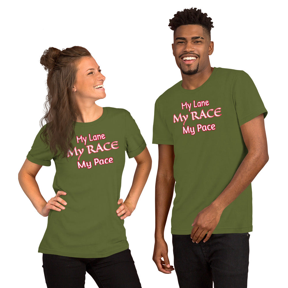 My Lane, My Race, My Pace Unisex t-shirt