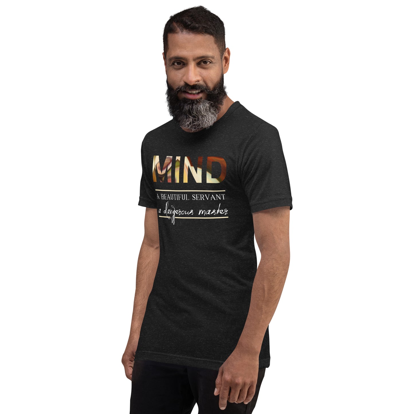 MIND: Servant or Master Unisex t-shirt