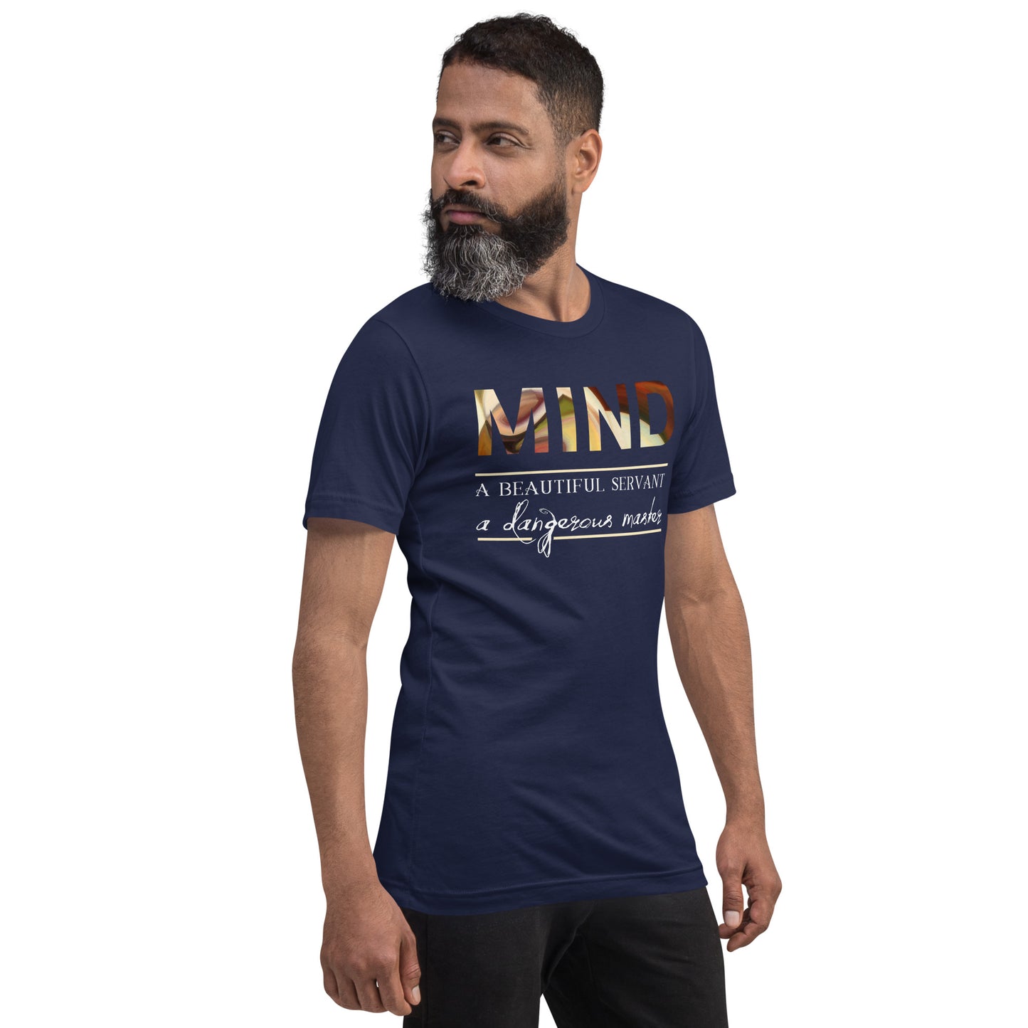 MIND: Servant or Master Unisex t-shirt