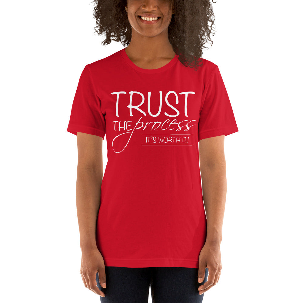 Trust the Process Unisex t-shirt