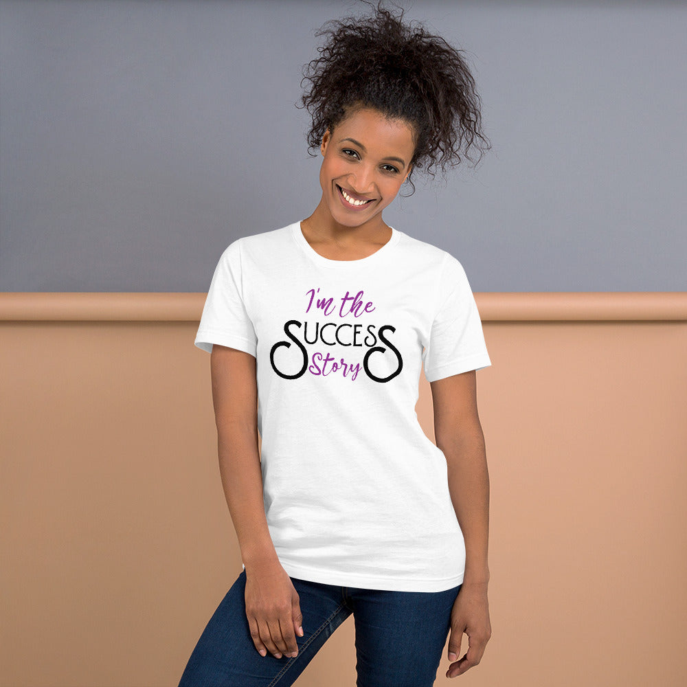 I'm the Success Story Unisex t-shirt